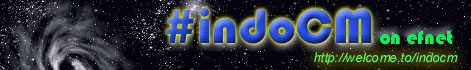 #indoCM==The Best IRC Channel in EFNET